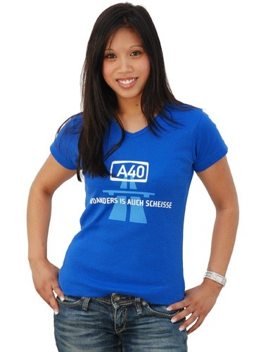 T-Shirt "A40 - Woanders is auch scheisse"